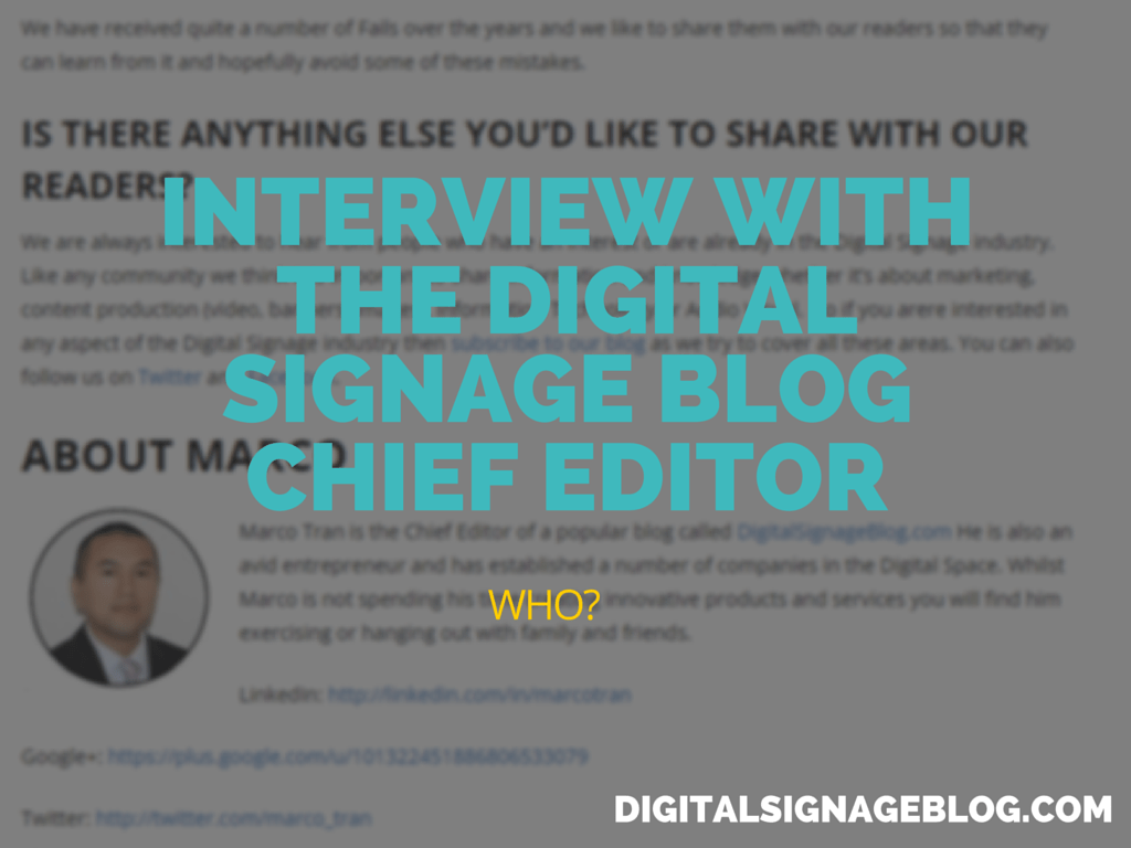 INTERVIEW WITH THE DIGITAL SIGNAGE BLOG CHIEF EDITOR HEADER