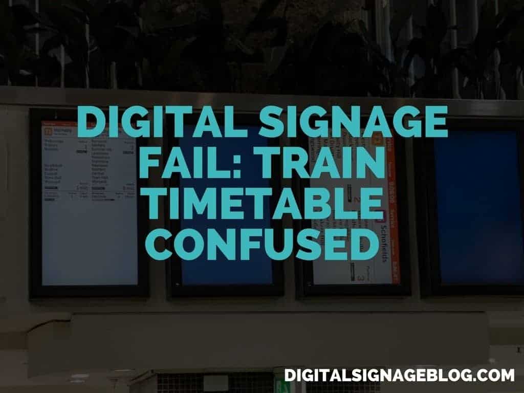DIGITAL-SIGNAGE-FAIL-TRAIN-TIMETABLE-CONFUSED