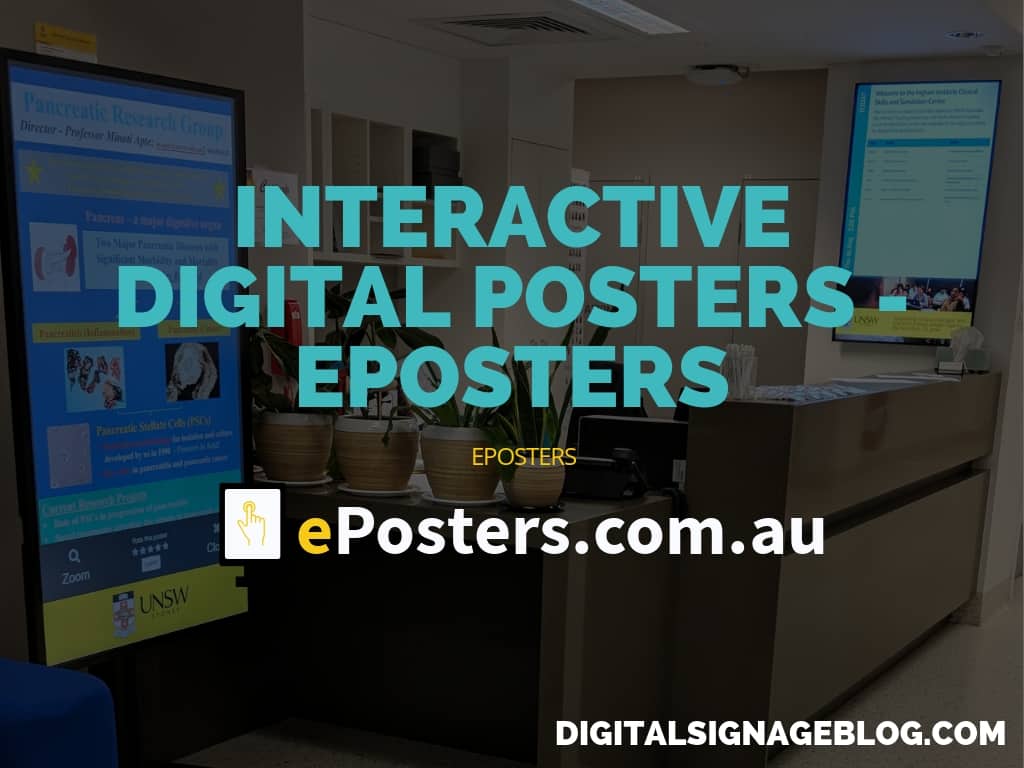 INTERACTIVE DIGITAL POSTERS - EPOSTERS - Digital Signage Blog