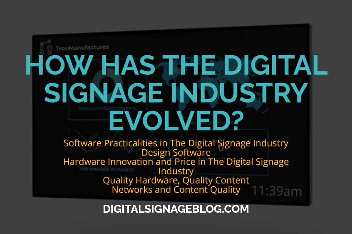 Digital Signage Blog - HOW HAS THE DIGITAL SIGNAGE INDUSTRY EVOLVED header