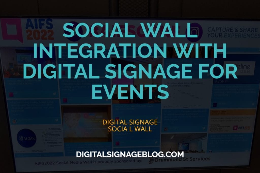 Digital Signage Blog - SOCIAL WALL INTEGRATION WITH DIGITAL SIGNAGE FOR EVENTS header