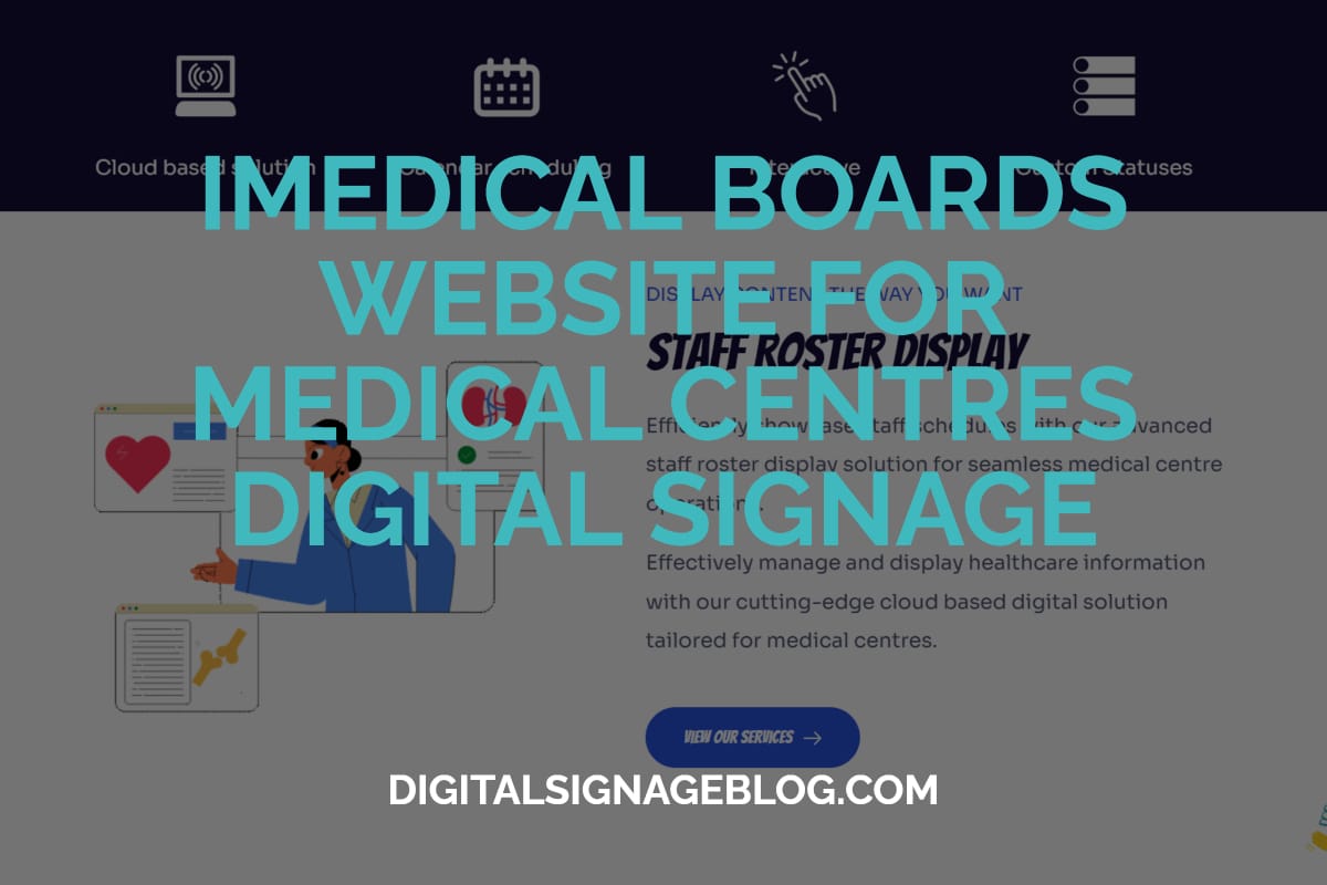 MEDICAL BOARDS WEBSITE FOR MEDICAL CENTRES DIGITAL SIGNAGE